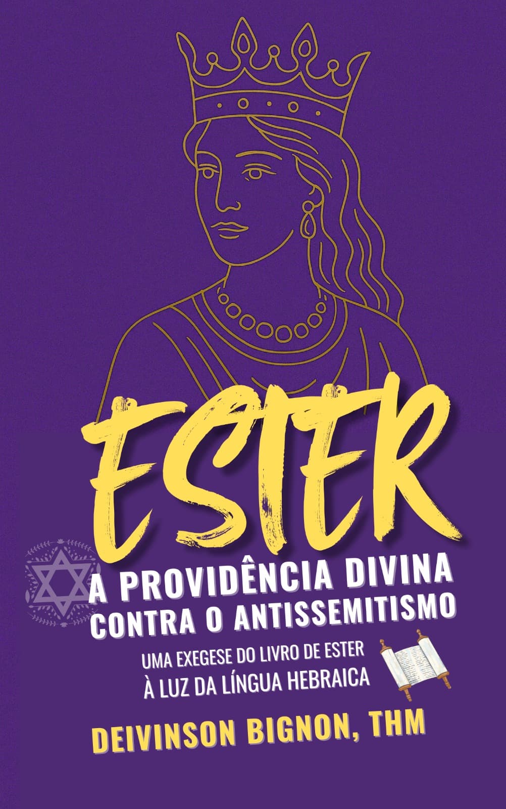 Ester: A Providência Divina Contra o Antissemitismo